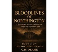Bloodlines of Northington: Book 2 of 3 - The Northington Saga