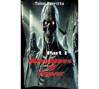 Bloodlines of Power - Part I: 1