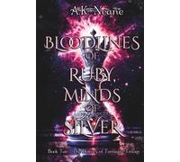 Bloodlines of Ruby, Minds of Silver (The Destiny of Terraqua Trilogy)