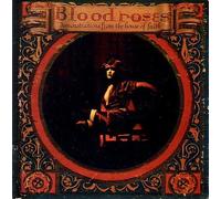Bloodroses - Demonstrations From the House of Faith