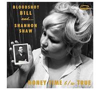 Bloodshot Bill & Shannon Shaw - Honey Time [7" VINYL] [Vinilo]