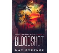 Bloodshot: Cam Derringer series book two