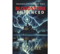 Bloodstone Enhanced: Descendants of the Bloodstone - Book 2