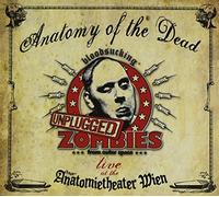 Bloodsucking Zombies from Outer Space - Anatomy of the Dead (Live Unplugged)