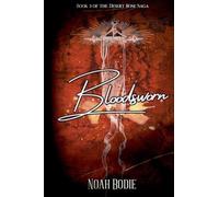 Bloodsworn: 3 (The Desert Rose Saga)