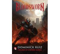 Bloodsworn, Book One: Sword of Empire (Sword of Empire Series)
