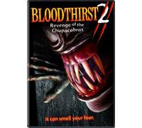 Bloodthirst 2: Revenge of the Chupacabras [USA] [DVD]