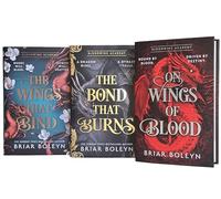 Bloodwing Academy Series by Briar Boleyn 3 Books Collection Set (On Wings Of Blood, The Bond that Burns & The Wings That Bind)