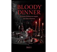 Bloody Dinner: Le festin d’Halloween inspiré des films d’horreur (Eat the Story)