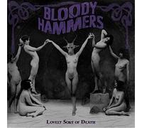 Bloody Hammers - Lovely Sort of Death