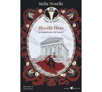 Bloody hera. La maledizione del tempio. Viaggio da brivido