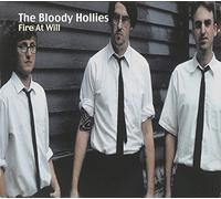 Bloody Hollies - Fire at Will