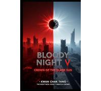 Bloody Night V: Crown of the Black Sun