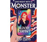 Bloody Perfect: A FF Short Vampire Romance : Finding Pleasure In Her Monthly Cycle (One Night with a Monster)