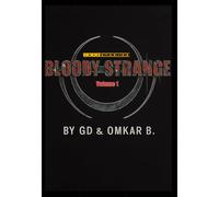 Bloody Strange Vol. 1