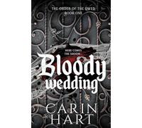 Bloody Wedding: 1 (The Order of the Owed)