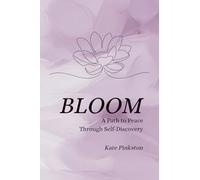 BLOOM: A Path to Peace Through Self-Discovery