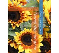 Bloom after the storm (The Recovery Series)
