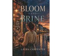 Bloom and Brine