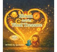 Bloom and the Final Treasure (Bloom’s Adventures)