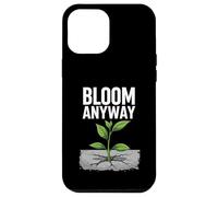 Bloom Anyway - Linda planta inspiradora en hormigón Carcasa para iPhone 12 Pro Max