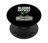 Bloom Anyway - Linda planta inspiradora en hormigón PopSockets PopGrip Adhesivo