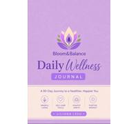 Bloom & Balance Daily Wellness Journal: Lavander