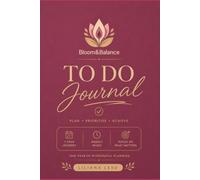 Bloom & Balance To Do Journal: 52 weekly planning page - Burgundy