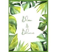 Bloom & Balance Wellness Planner: Your Daily Companion for Healthy Habits and Mindful Living