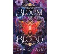 Bloom & Blood: 1 (The Second Fate of Elodie Devine)