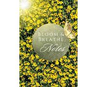 Bloom & Breathe Notes