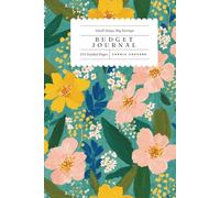 Bloom & Budget: A Undated Monthly Budget Planner for Tracking Expenses, Bills, and Savings