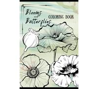 Bloom & Butterfly: An Adult Coloring Book: 50 Pages of Feminine Line Art with Butterflies and Florals
