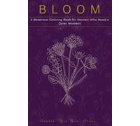 Bloom (Color & Breath by Sophia Stone)