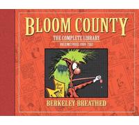 Bloom County: The Complete Library Volume 4 Limited Signed Edition (Blooom County) by Breathed, Berke (2011) Hardcover