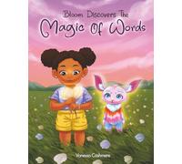 Bloom Discovers the Magic of Words