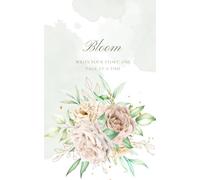 Bloom Floral Notebook: Write Your Story, One Page at a Time I 110 Lined Pages