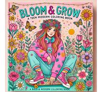 Bloom & grow: A teen morden coloring book