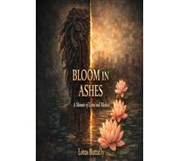 Bloom in Ashes: Threads of Resilience