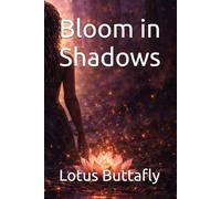 Bloom in Shadows: 2 (The Bloom Series)