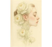 Bloom in Silence: A Feminine Lined Hardcover Journal 6x9 inch/ A5 / 120 pages: Art Inspired by Nature. Perfect for Journaling, Reflection, or as a Thoughtful Gift