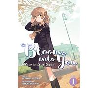 Bloom Into You (Light Novel): Regarding Saeki Sayaka Vol. 1