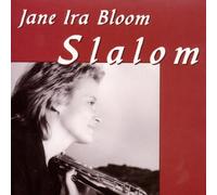 Bloom, Jane Ira - Slalom