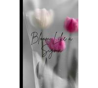Bloom Like a Sigma: A Feminine Notebook to Write Bold Dreams, Soft Strength, and Silent Power
