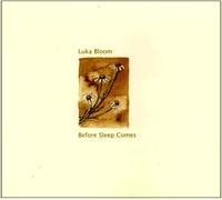 Bloom,Luka - Before Sleeps Come