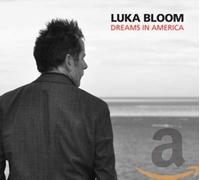 Bloom,Luka - Dreams in America [Vinilo]