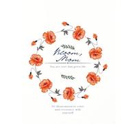 Bloom, Mom you are love that gives life: 50 illustrations to color and reconnect with yourself