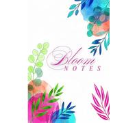 Bloom Notes: Gentle Space for Her Thoughts, Dreams & Daily Reflections