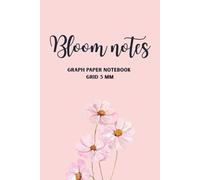 Bloom Notes: Pink Cosmos - Graph Paper Notebook: Pastel floral graph paper notebook for work, study and planning