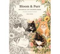 Bloom & Purr: 32 Gardens of Wonder & Gratitude
